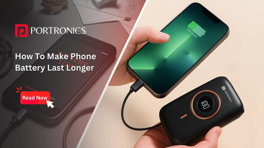 How to Make Phone Battery Last Longer