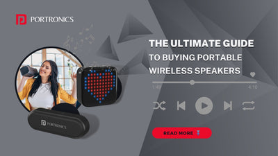 The Ultimate Guide To Buying Portable Wireless Speakers In 2024