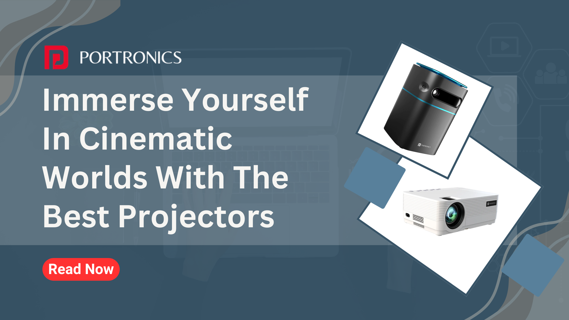 Immerse Yourself In Cinematic Worlds With The Best Projectors – Portronics Immerse Yourself In Cinematic Worlds With The Best Projectors – Portronics