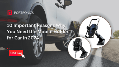 10 Important Reasons Why You Need the Mobile Holder for Car in 2024