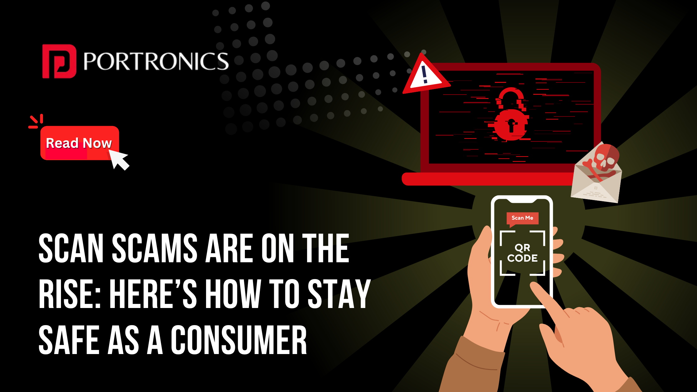 Scan Scams Are on the Rise: Here’s How to Stay Safe as a Consumer ...