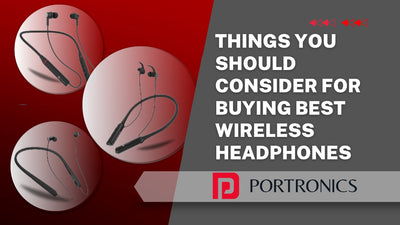 Things you should consider for Buying Best Wireless Headphones | Comparative Guide