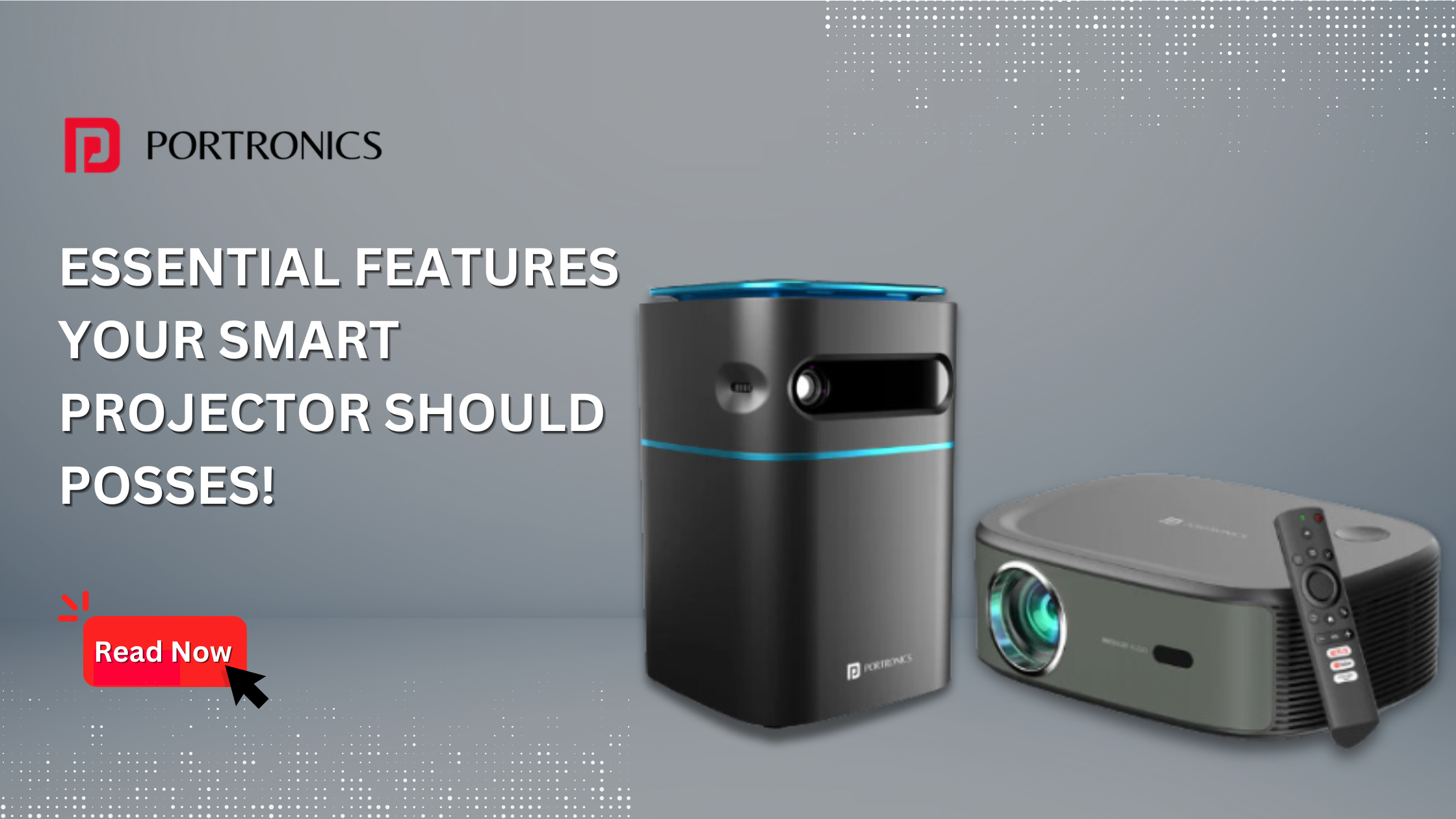 Essential Features Your Smart Projector Should Posses! – Portronics
