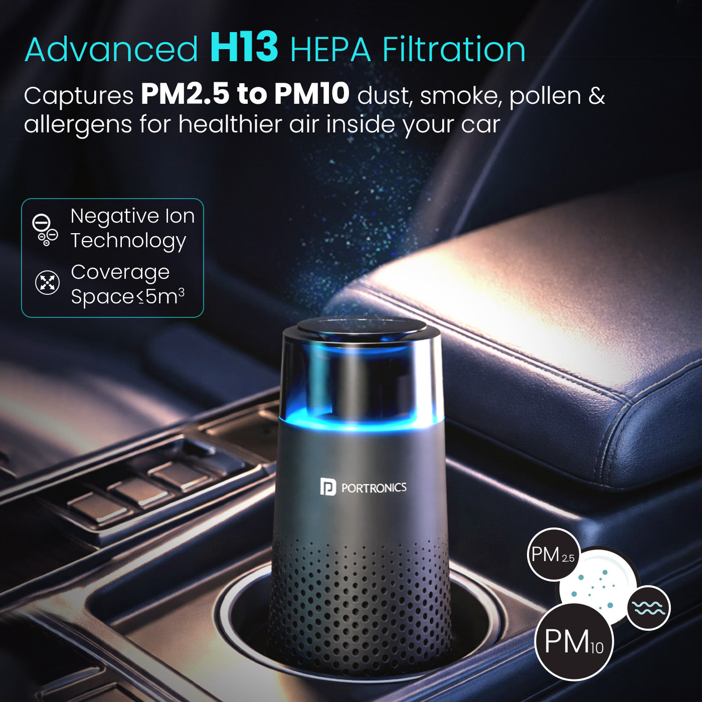 portronics aerodrive cool humidifier with advanced h13 hepa 3-stage filtration capturing pm2.5 to pm10 dust, pollen, smoke, and allergens – air humidifier with negative ion technology placed in car cup holder